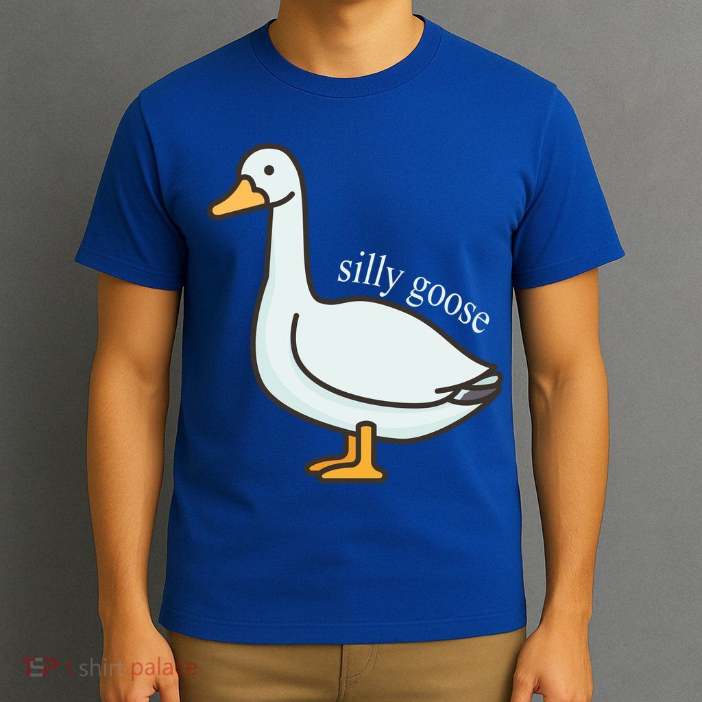 Silly Goose Funny T-Shirt