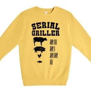 Serial Griller Fathers Day Funny Grilling Grill Bbq Master Gift Premium Crewneck Sweatshirt