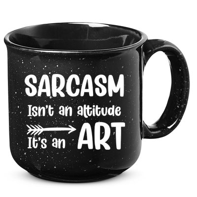 Sarcasm Gift for Teens, Tweens, Girl- Funny Sarcastic 15oz Campfire Ceramic Mug