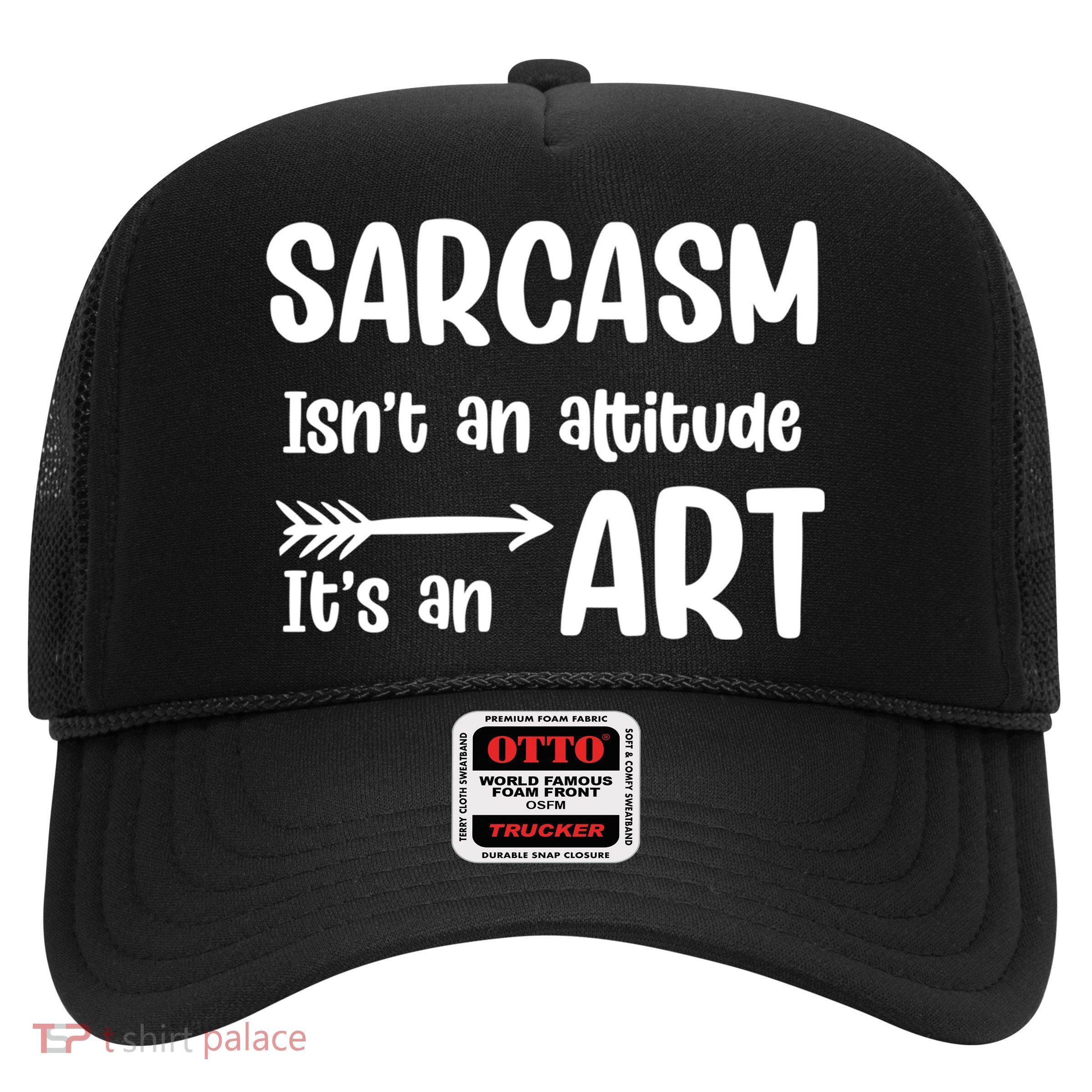 Sarcasm Gift for Teens, Tweens, Girl- Funny Sarcastic Trucker Hat