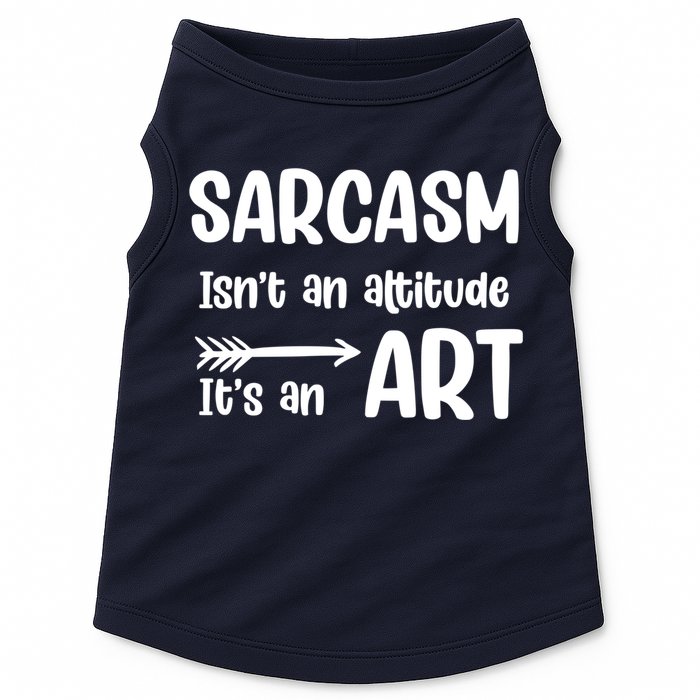 Sarcasm Gift for Teens, Tweens, Girl- Funny Sarcastic Doggie Tank