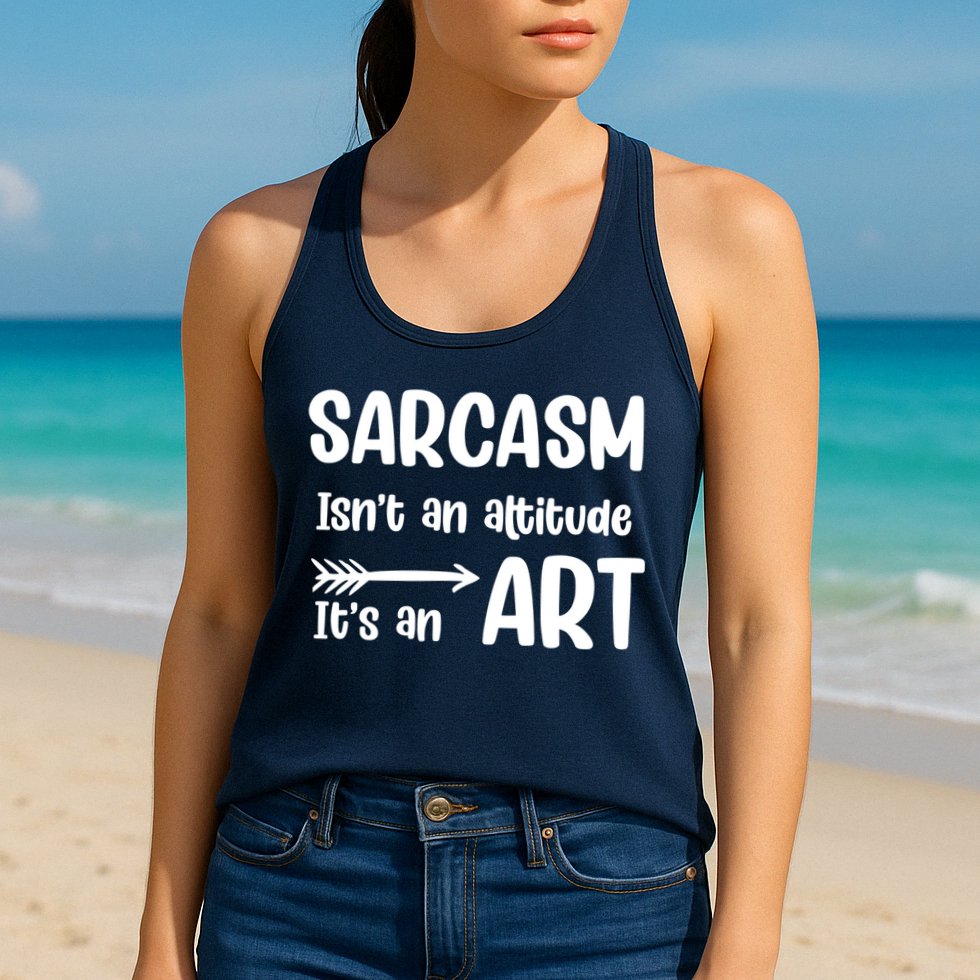 Sarcasm Gift for Teens, Tweens, Girl- Funny Sarcastic Womens Tank Top