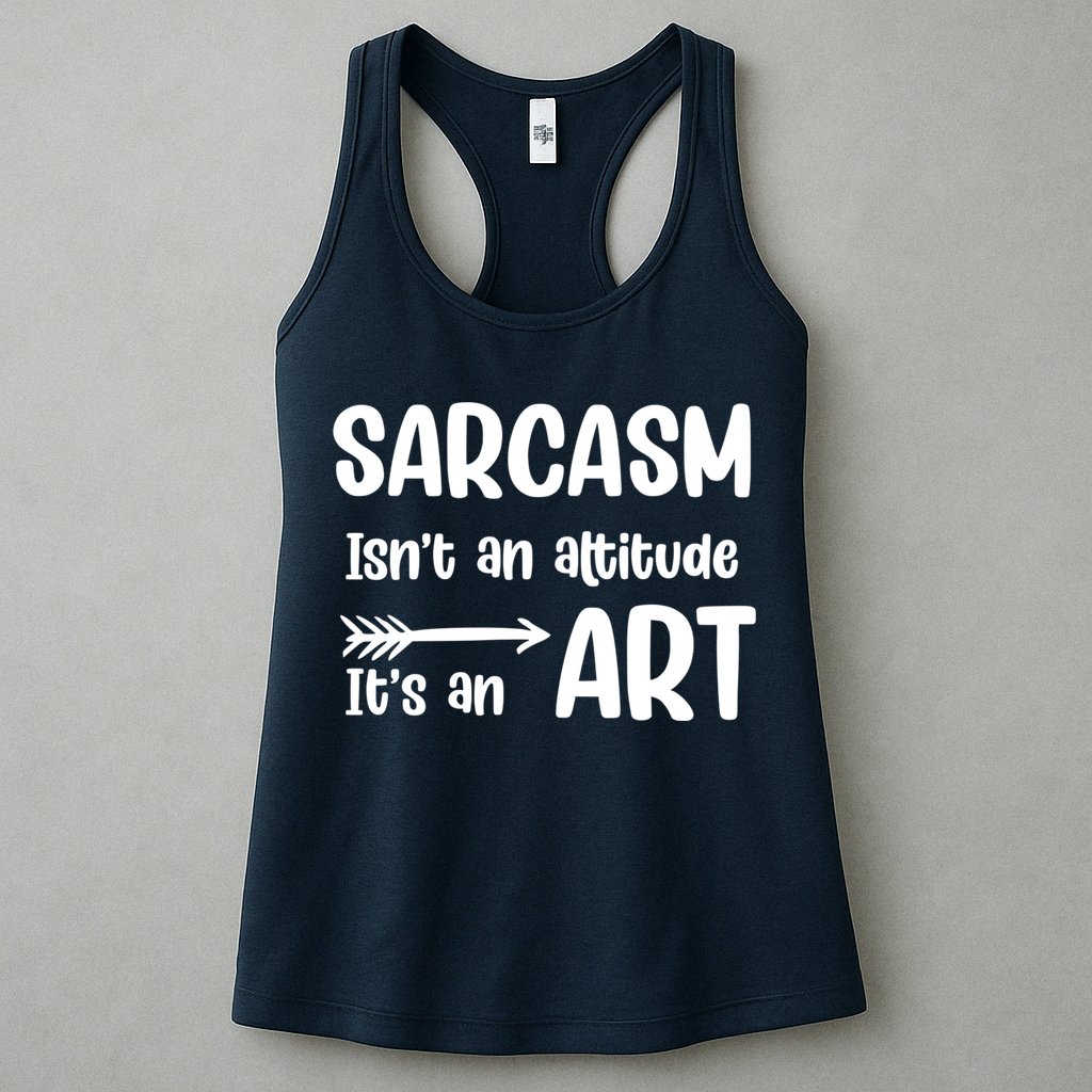 Sarcasm Gift for Teens, Tweens, Girl- Funny Sarcastic Womens Tank Top