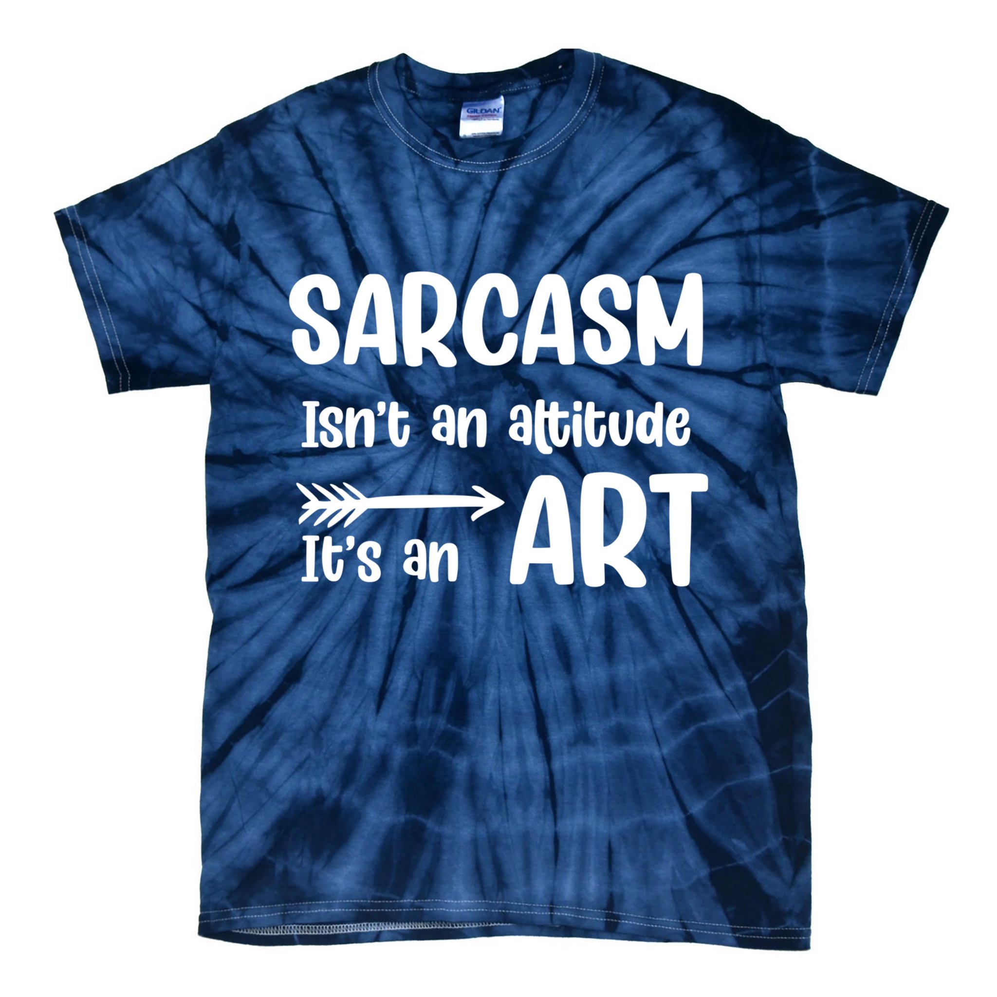Sarcasm Gift for Teens, Tweens, Girl- Funny Sarcastic Tie-Dye T-Shirt