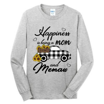 Sunflower Grandma Funny Gift Happiness Is Being A Mom And Memaw Gift Tall Long Sleeve T-Shirt