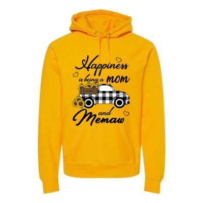 Sunflower Grandma Funny Gift Happiness Is Being A Mom And Memaw Gift Premium Hoodie