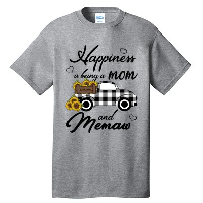 Sunflower Grandma Funny Gift Happiness Is Being A Mom And Memaw Gift Tall T-Shirt