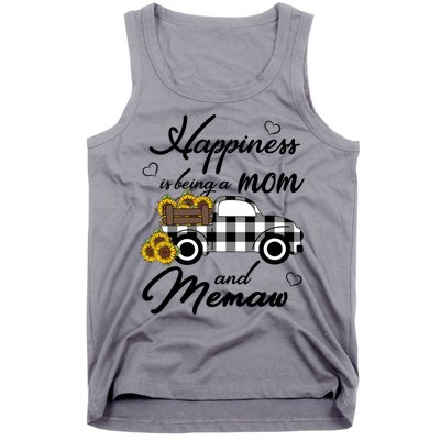 Sunflower Grandma Funny Gift Happiness Is Being A Mom And Memaw Gift Tank Top