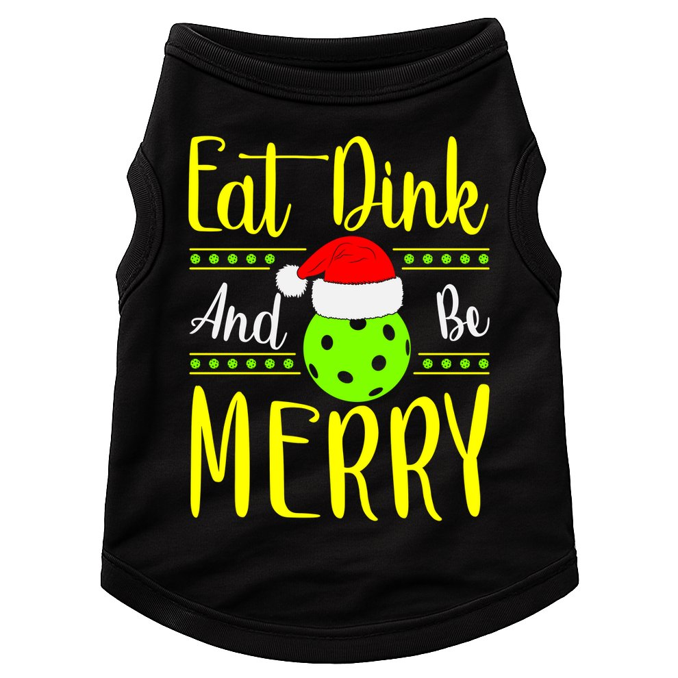 Santa Gift For Pickleball Plyer Eat Dink And Be Merry Doggie Tank