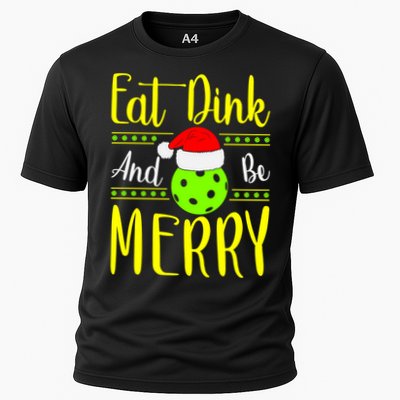 Santa Gift For Pickleball Plyer Eat Dink And Be Merry Performance Shirt