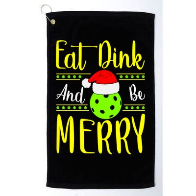 Santa Gift For Pickleball Plyer Eat Dink And Be Merry Golf Towel