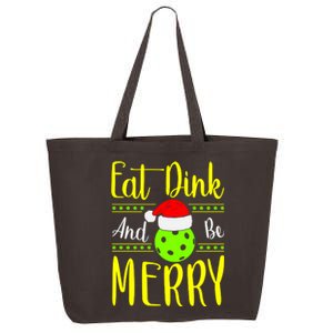 Santa Gift For Pickleball Plyer Eat Dink And Be Merry 25L Jumbo Tote