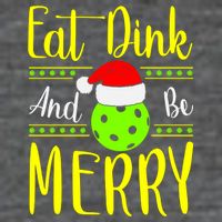 Santa Gift For Pickleball Plyer Eat Dink And Be Merry Zip Tote Bag