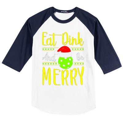 Santa Gift For Pickleball Plyer Eat Dink And Be Merry Baseball Sleeve Shirt