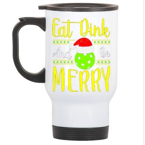 Santa Gift For Pickleball Plyer Eat Dink And Be Merry Stainless Steel Travel Mug