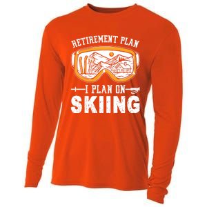 Ski Gift For Retired Retiret Plan I Plan On Skiing Gift Cooling Performance Long Sleeve Crew