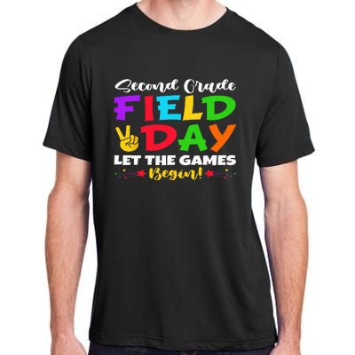 Second Grade Field Day Let The Games Begin Teachers Adult ChromaSoft Performance T-Shirt