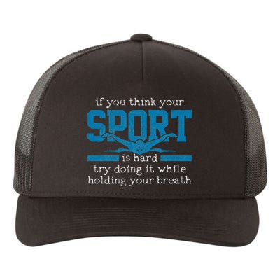 Swimmer Gift Funny Swimming Sports Quote Yupoong Adult 5-Panel Trucker Hat