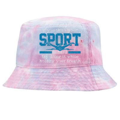 Swimmer Gift Funny Swimming Sports Quote Tie-Dyed Bucket Hat