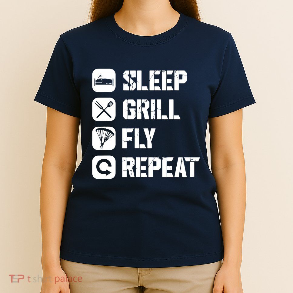 Sleep Grill Fly Repeat T-Shirt