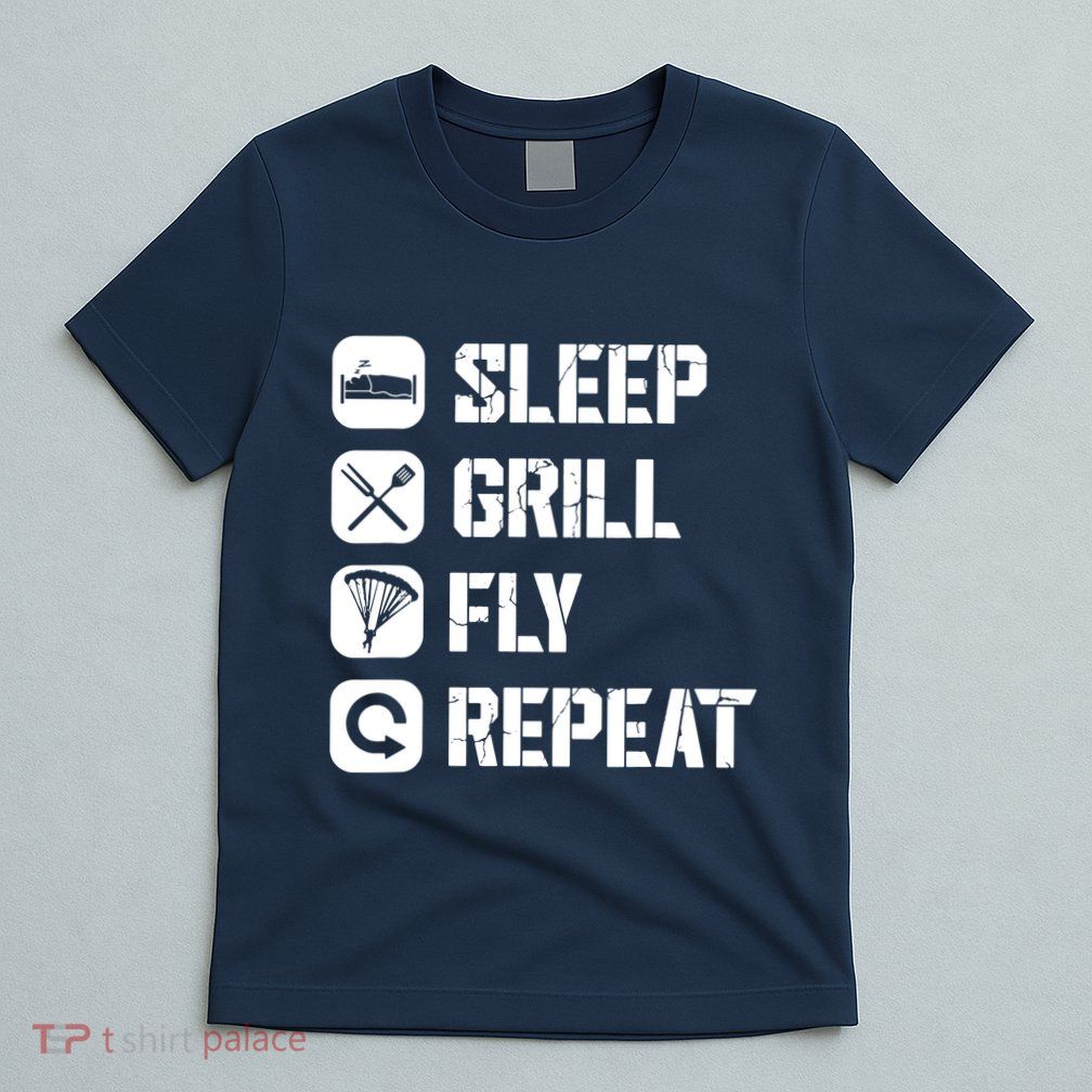 Sleep Grill Fly Repeat T-Shirt