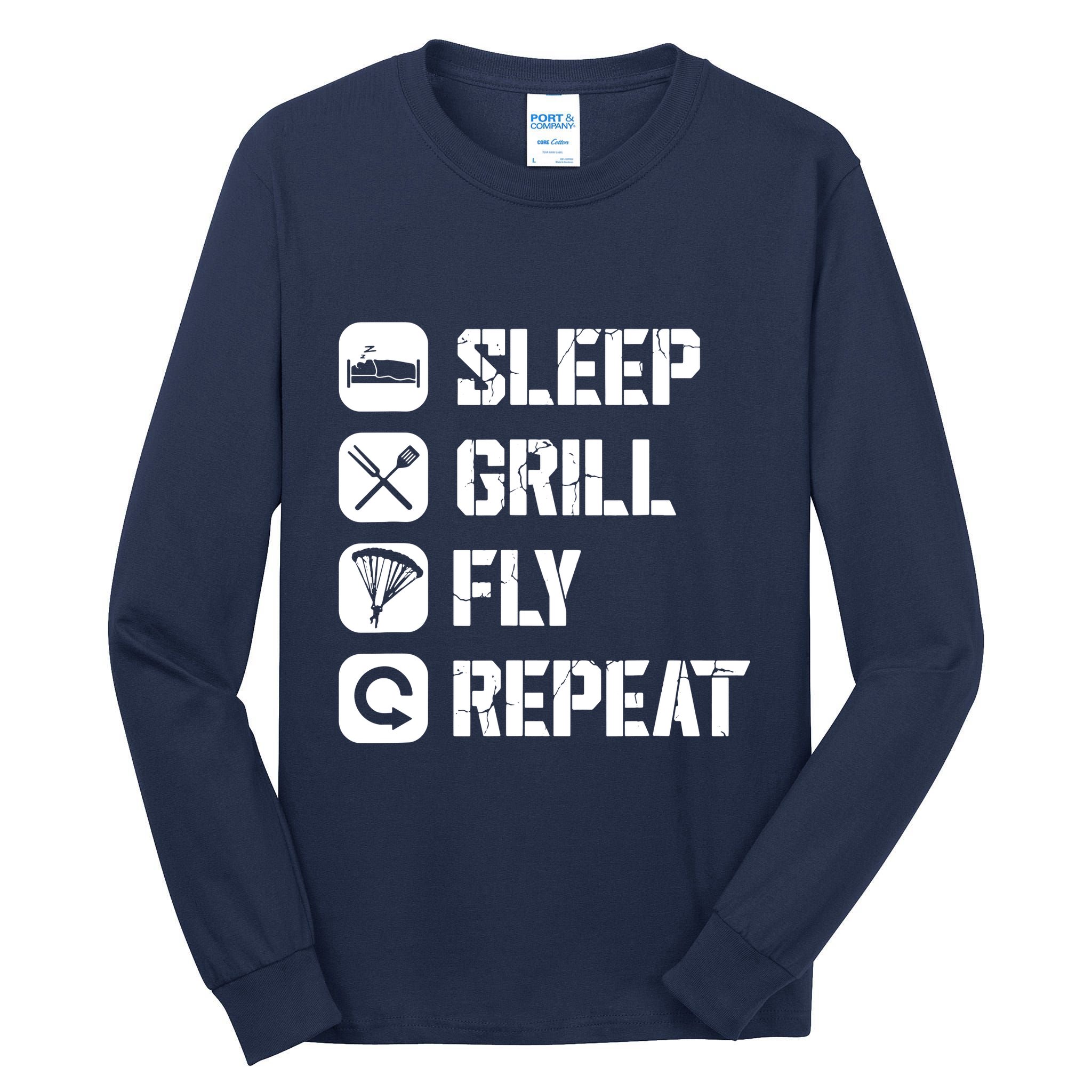 Sleep Grill Fly Repeat Tall Long Sleeve T-Shirt