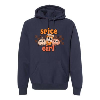 Spice Girl Fall Vibes Autumn Season Thanksgiving Pumpkin Spice Funny Premium Hoodie