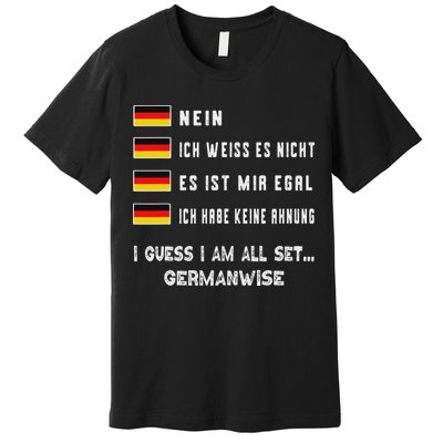 Speaking German Funny Deutsch Student German Language Premium T-Shirt