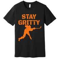 STAY GRITTY Funny Ice Hockey Philly gift Vintage Premium T-Shirt