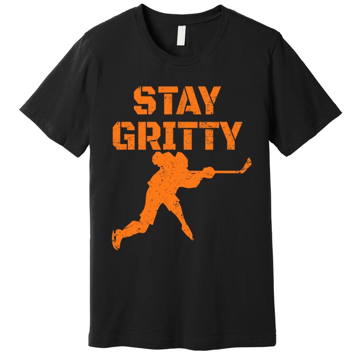 STAY GRITTY Funny Ice Hockey Philly gift Vintage Premium T-Shirt