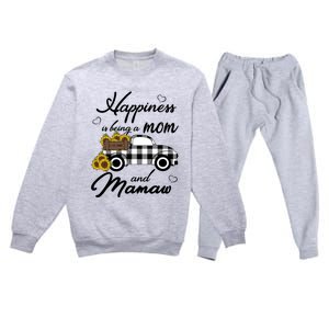 Sunflower Grandma Funny Gift Happiness Is Being A Mom And Mamaw Funny Gift Premium Crewneck Sweatsuit Set