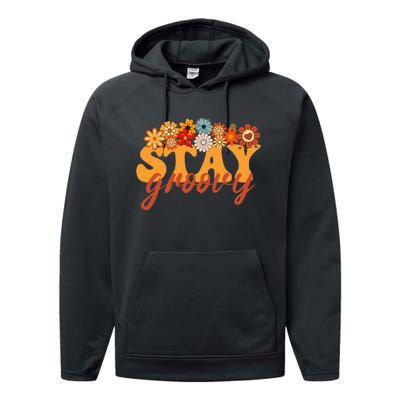 Stay Groovy Flower Power Retro Hippie Vibes Performance Fleece Hoodie