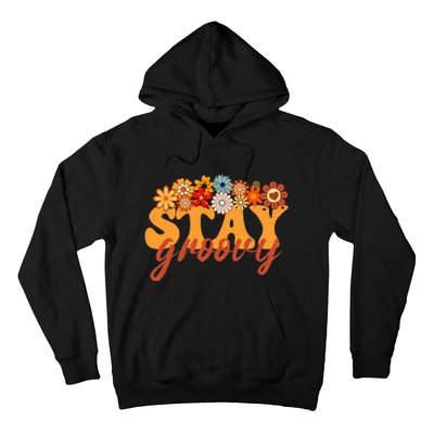 Stay Groovy Flower Power Retro Hippie Vibes Hoodie