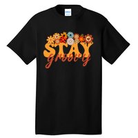 Stay Groovy Flower Power Retro Hippie Vibes Tall T-Shirt