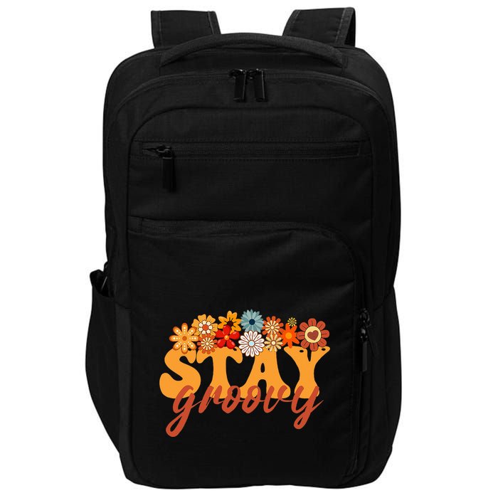 Stay Groovy Flower Power Retro Hippie Vibes Impact Tech Backpack