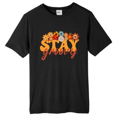 Stay Groovy Flower Power Retro Hippie Vibes Tall Fusion ChromaSoft Performance T-Shirt