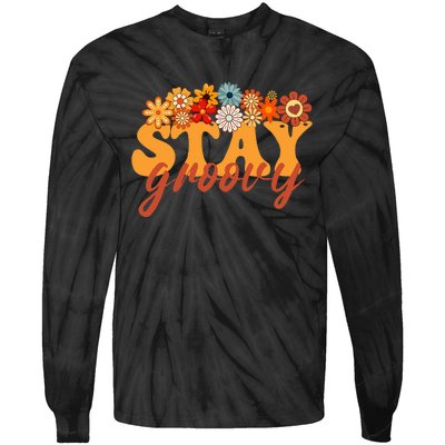 Stay Groovy Flower Power Retro Hippie Vibes Tie-Dye Long Sleeve Shirt