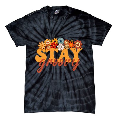 Stay Groovy Flower Power Retro Hippie Vibes Tie-Dye T-Shirt