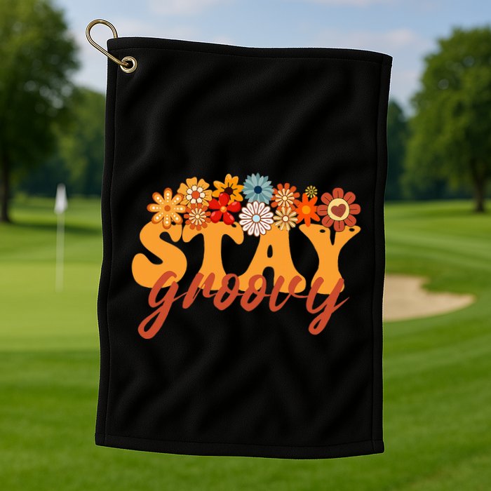 Stay Groovy Flower Power Retro Hippie Vibes Golf Towel