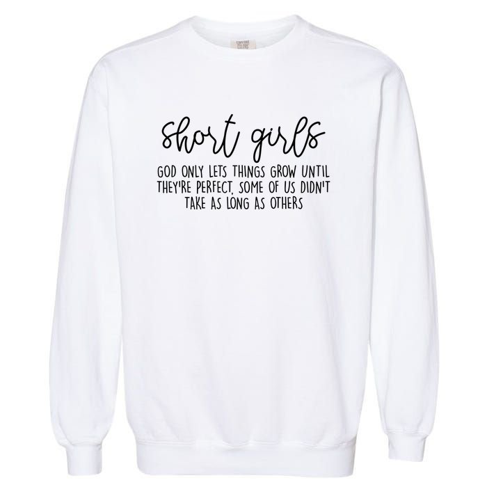 Short Girl Funny Fall Season Christian Garment-Dyed Sweatshirt