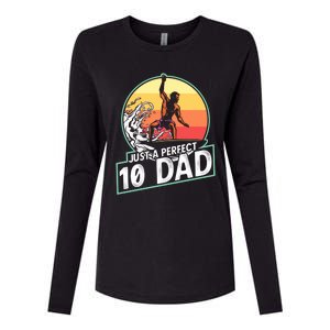 Surfing Gift For Dad Fathers Day Gift For Surfer Perfect 10 Meaningful Gift Womens Cotton Relaxed Long Sleeve T-Shirt