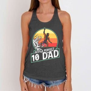 Surfing Gift For Dad Fathers Day Gift For Surfer Perfect 10 Meaningful Gift Women's Knotted Racerback Tank