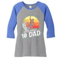 Surfing Gift For Dad Fathers Day Gift For Surfer Perfect 10 Meaningful Gift Women's Tri-Blend 3/4-Sleeve Raglan Shirt