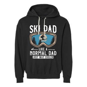 Skiing Gift For Dad Funny Ski Dad Just Cooler Funny Winter Gift Garment-Dyed Fleece Hoodie