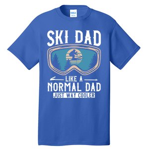 Skiing Gift For Dad Funny Ski Dad Just Cooler Funny Winter Gift Tall T-Shirt