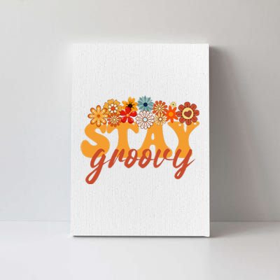 Stay Groovy Flower Power Retro Hippie Vibes Canvas