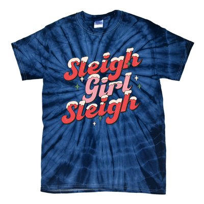 Sleigh Girl Funny Christmas Holiday Tie-Dye T-Shirt