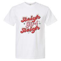 Sleigh Girl Funny Christmas Holiday Garment-Dyed Heavyweight T-Shirt