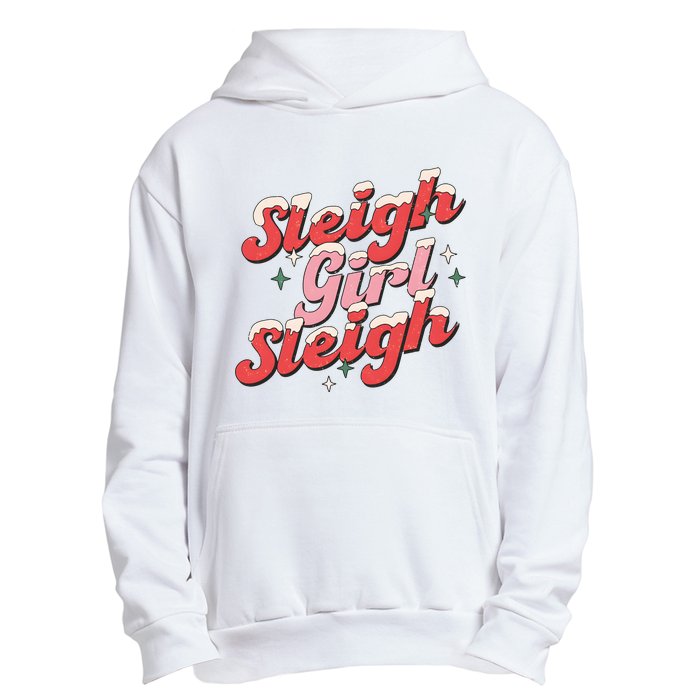 Sleigh Girl Funny Christmas Holiday Urban Pullover Hoodie