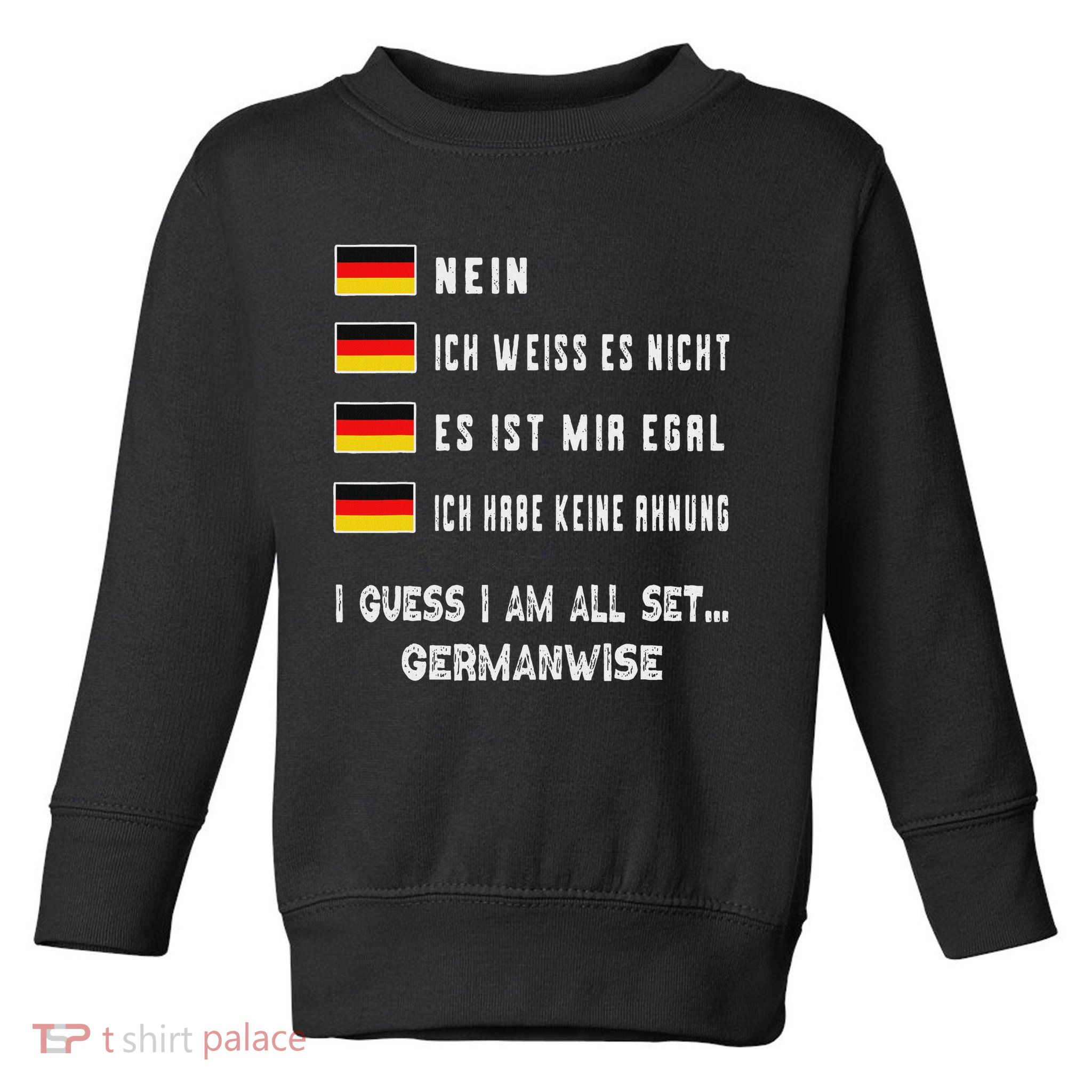 Speaking German Funny Deutsch Student German Language Toddler Sweatshirt